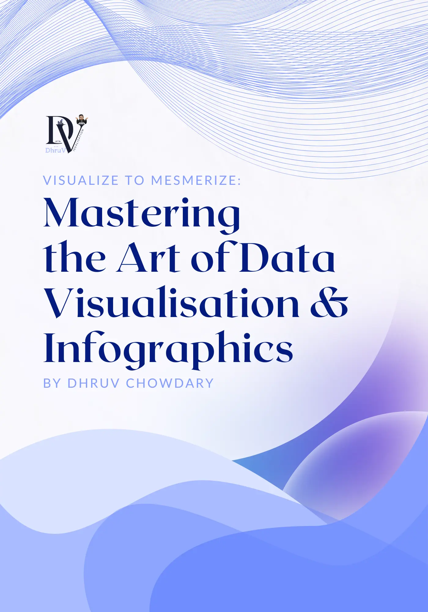 Visualize to Mesmerize Book Cover